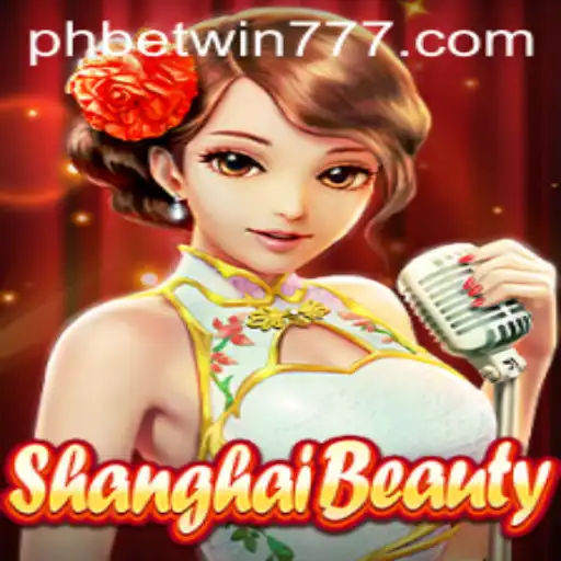 Discover the Fascination of ShanghaiBeauty: Your Gateway to Adventure with Betwin777